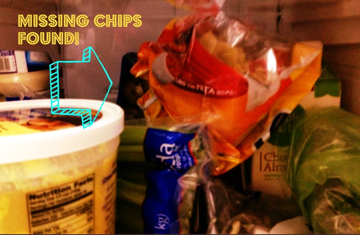 I lost the nacho chips. Why didn't I think to look in the REFRIGERATOR?