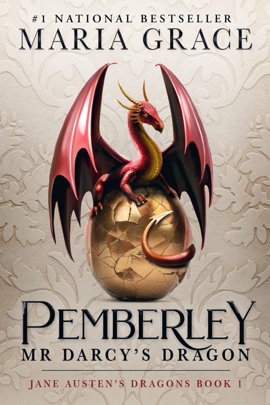 Pemberley: Mr. Darcy’s Dragon